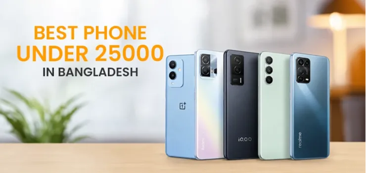 Best Phone Under 25000 in Bangladesh 2026
